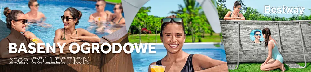 Baseny ogrodowe Bestway