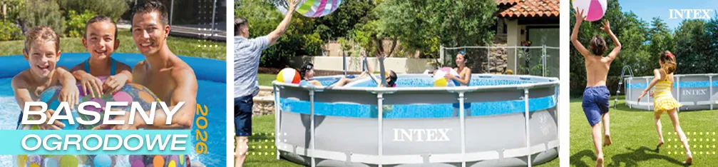Baseny ogrodowe Intex